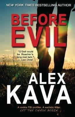Before Evil: The Prequel - Alex Kava - cover