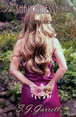 The Shaughnessy File - S J Garrett - cover