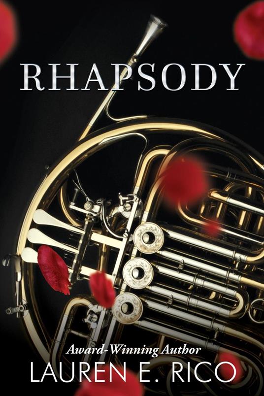 Rhapsody - Lauren E. Rico,Lauren Rico - ebook