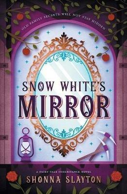 Snow White's Mirror - Shonna Slayton - cover