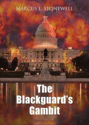 The Blackguard's Gambit - Marcus Lee Stonewell - cover