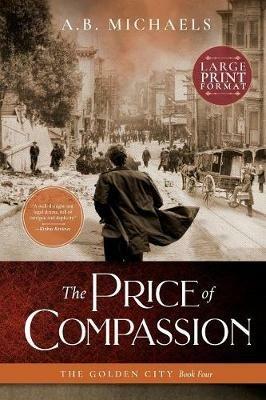 The Price of Compassion - A B Michaels - cover