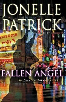 Fallen Angel: An Only In Tokyo Mystery - Jonelle Patrick - cover