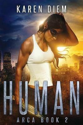 Human: Arca Book 2 - Karen Diem - cover