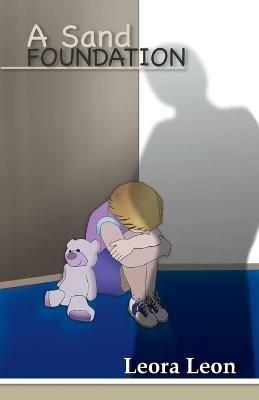 A Sand Foundation - Leora Leon - cover