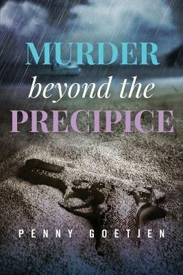 Murder beyond the Precipice - Penny Goetjen - cover