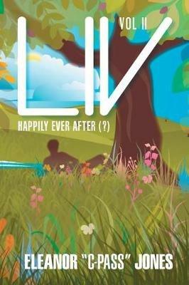 LIV: Happily Ever After (?) - Eleanor C-Pass Jones - cover