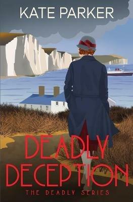 Deadly Deception - Kate Parker - cover
