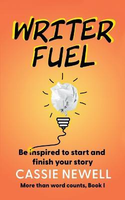 Writer Fuel - Cassie Newell - cover