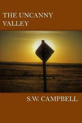 The Uncanny Valley - S W Campbell - cover
