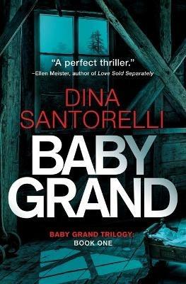 Baby Grand - Dina Santorelli - cover