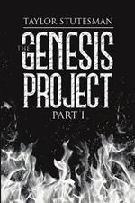 The Genesis Project: Part I
