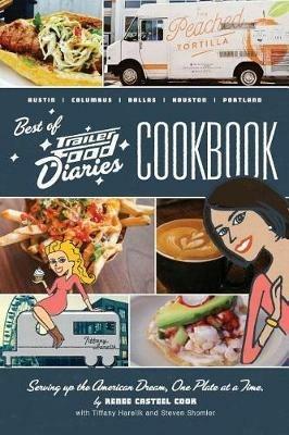 The Best of Trailer Food Diaries - Renee Casteel Cook - cover