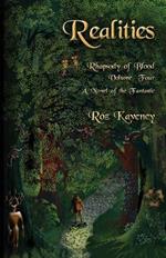 Realities - Rhapsody of Blood, Volume Four: A Novel of the Fantastic