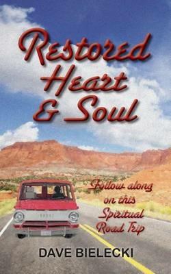 Restored Heart & Soul - Dave Bielecki - cover