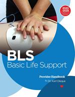 Basic Life Support (BLS) Provider Handbook