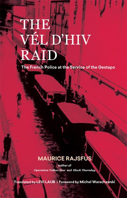 The Vél d'Hiv Raid