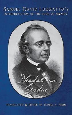 Shadal on Exodus - Daniel a Klein,Samuel D Luzzatto - cover