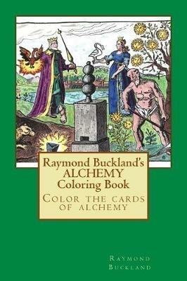 Raymond Buckland's Alchemy Coloring Book - Raymond Buckland - cover