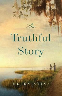 The Truthful Story - Helen Stine - cover