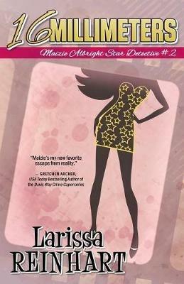 16 Millimeters - Larissa Reinhart - cover