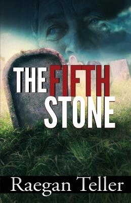The Fifth Stone - Raegan Teller - cover