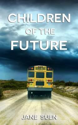 Children of the Future - Jane Suen - cover