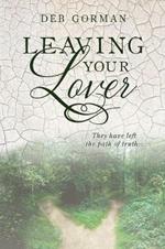 Leaving Your Lover: They have left the path of truth