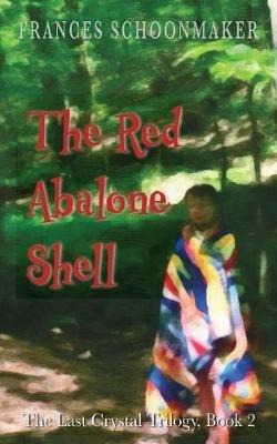 The Red Abalone Shell - Frances Schoonmaker - cover