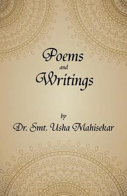 Poems and Writings - Usha L Mahisekar - cover