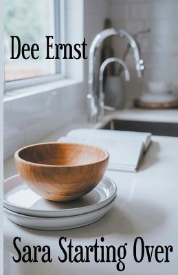 Sara Starting Over - Dee Ernst - cover