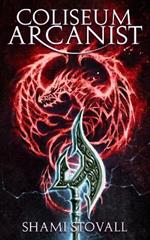 Coliseum Arcanist