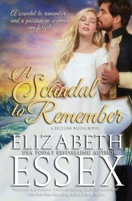 A Scandal to Remember - Elizabeth Essex - cover