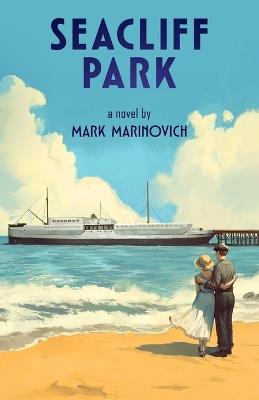 Seacliff Park - Mark Marinovich - cover