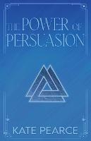 The Power of Persuasion