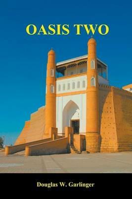 Oasis Two - Douglas W Garlinger - cover