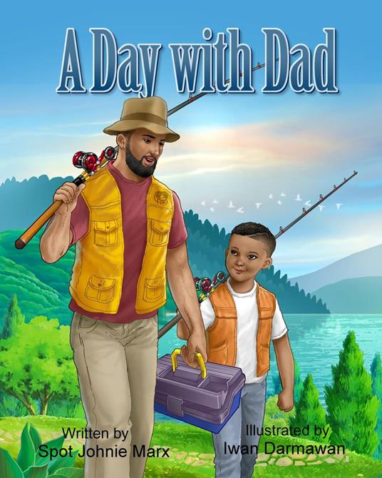 A Day with Dad - Spot Johnie Marx - ebook