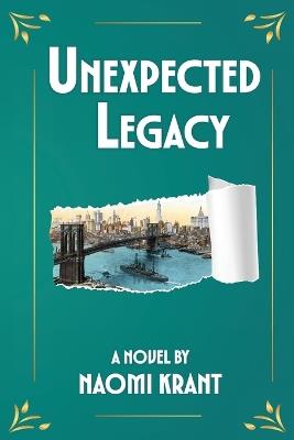 Unexpected Legacy - Naomi Krant - cover