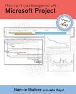 Practical Project Management with Microsoft Project