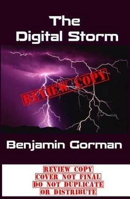 The Digital Storm: A Science Fiction Reimagining Of William Shakespeare's The Tempest - Benjamin Gorman - cover