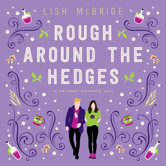 Rough Around the Hedges