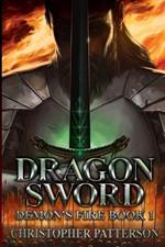 Dragon Sword: Demon's Fire Book 1