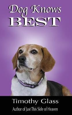 Dog Knows Best - Timothy Glass - cover