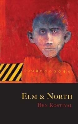 Elm and North - Ben Kostival - cover