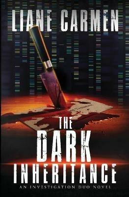 The Dark Inheritance - Liane Carmen - cover