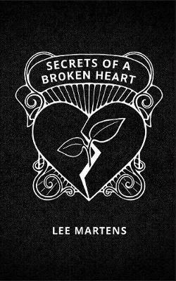 Secrets of a Broken Heart - Lee Martens - cover