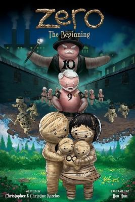 Zero: The Beginning: The Next Chapter - Christine Kezelos,Christopher Kezelos - cover