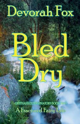 Bled Dry - Devorah Fox - cover