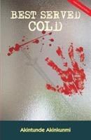 Best Served Cold - Akintunde Akinkunmi - cover