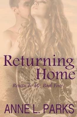 Returning Home - Anne L Parks - cover